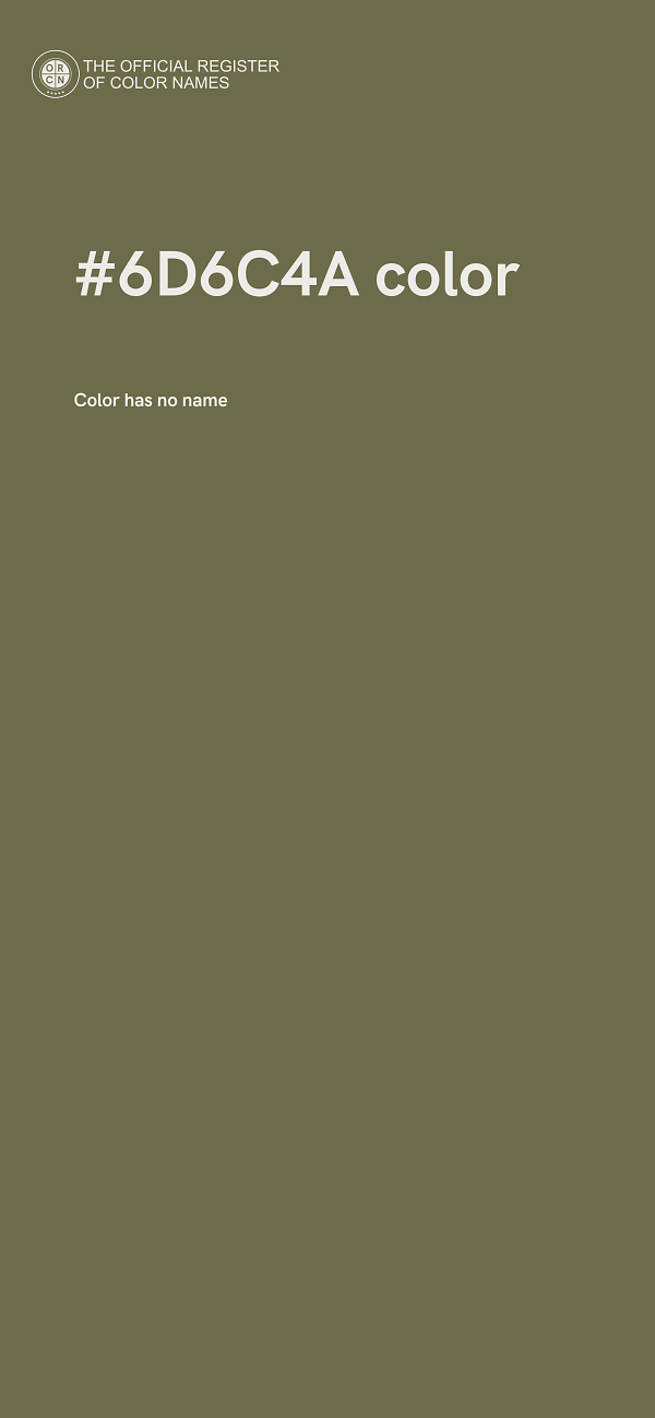 #6D6C4A color image