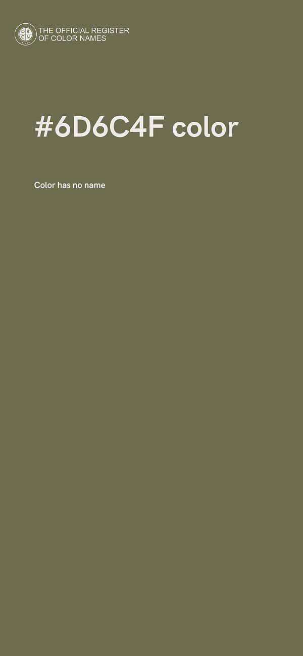#6D6C4F color image