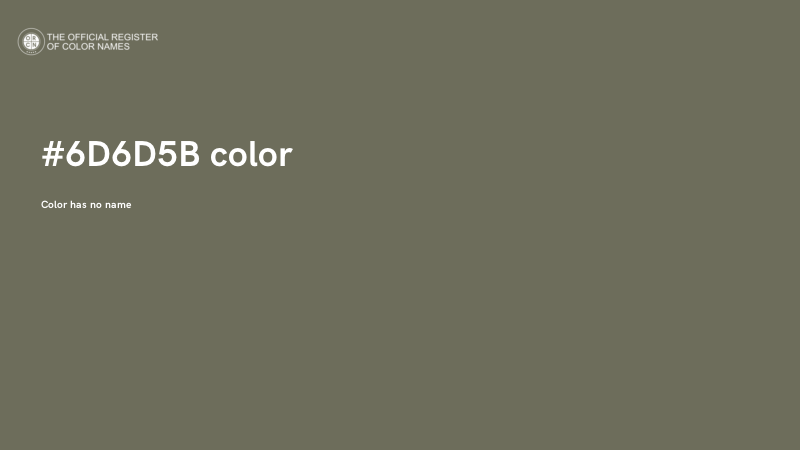 #6D6D5B color image