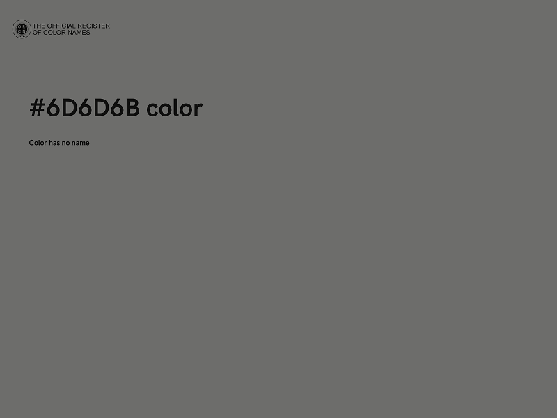 #6D6D6B color image