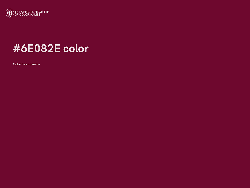 #6E082E color image