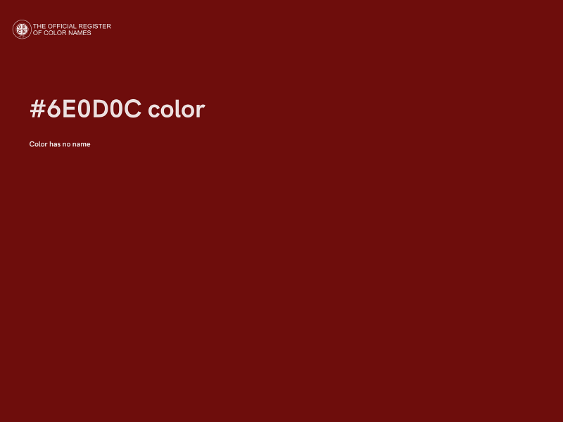 #6E0D0C color image