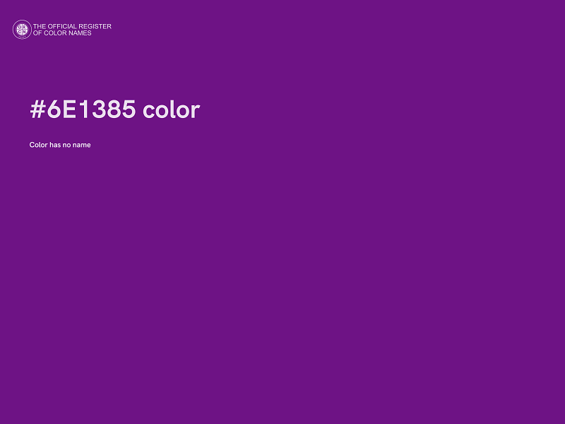 #6E1385 color image