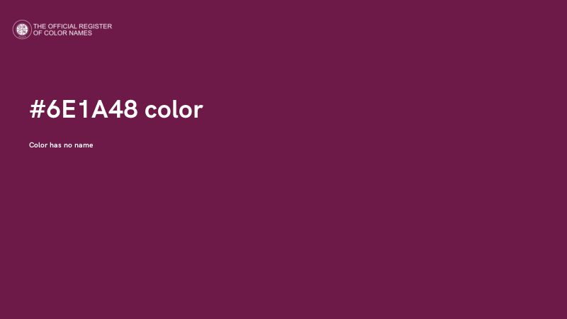 #6E1A48 color image