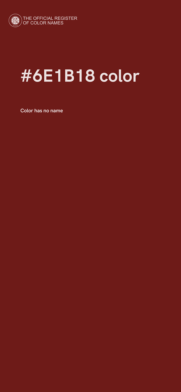 #6E1B18 color image