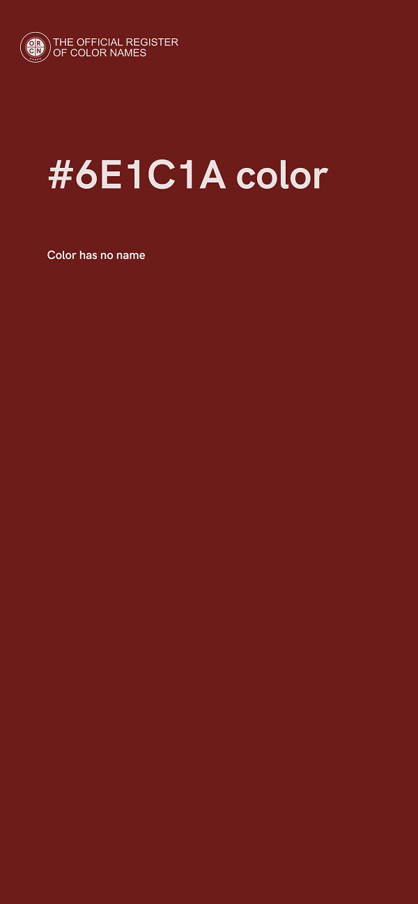 #6E1C1A color image