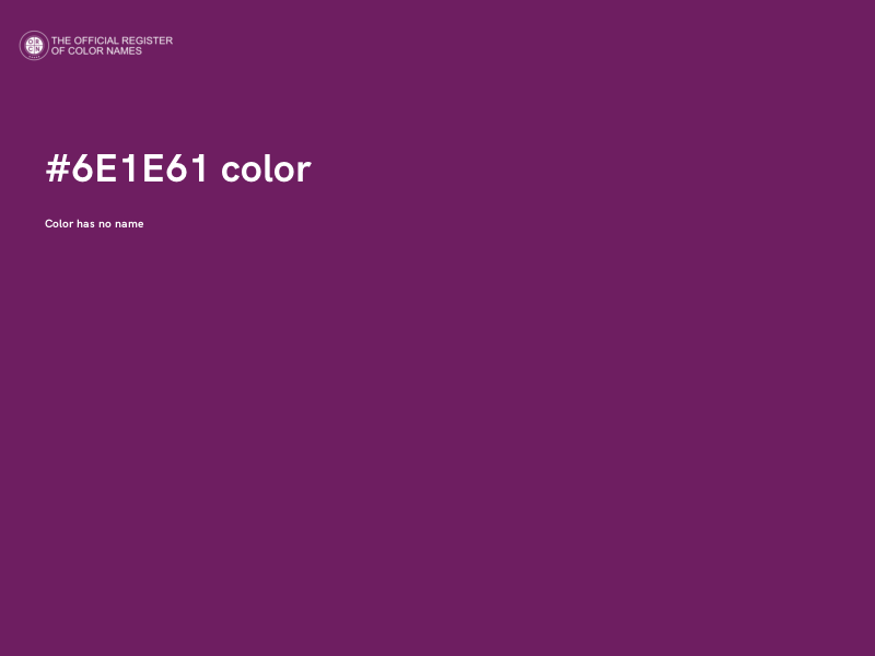 #6E1E61 color image
