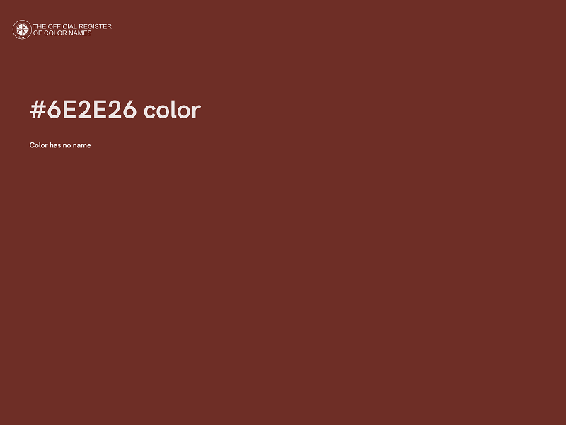 #6E2E26 color image