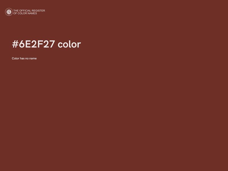 #6E2F27 color image