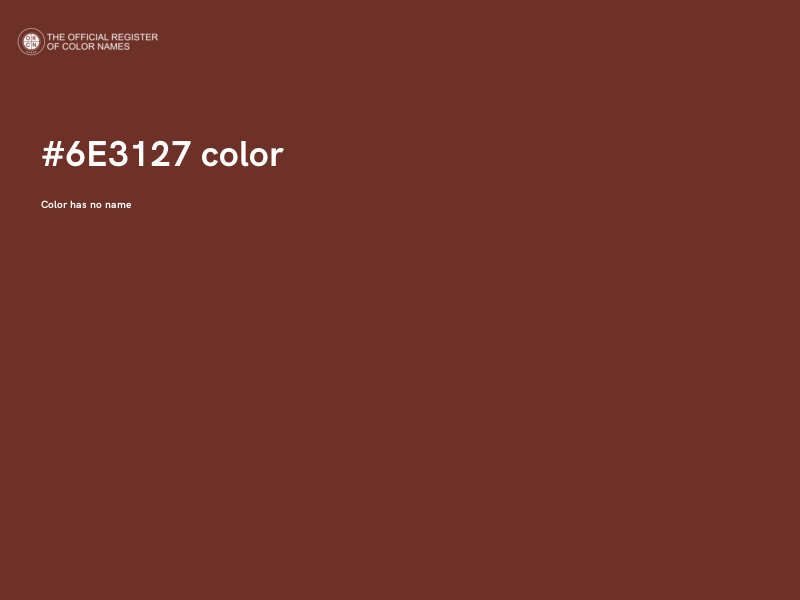 #6E3127 color image