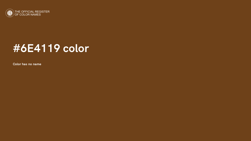 #6E4119 color image