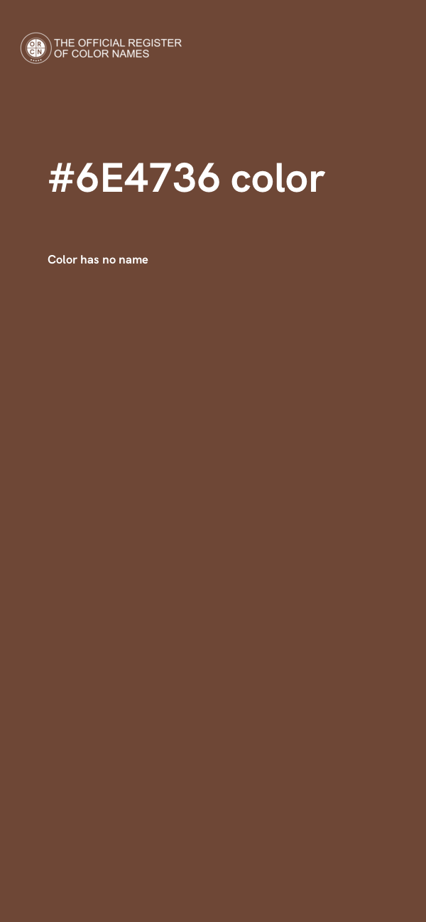 #6E4736 color image