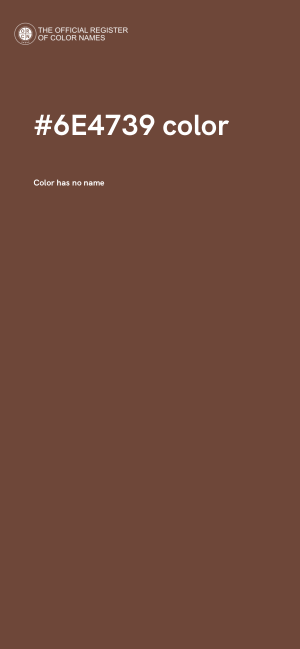 #6E4739 color image