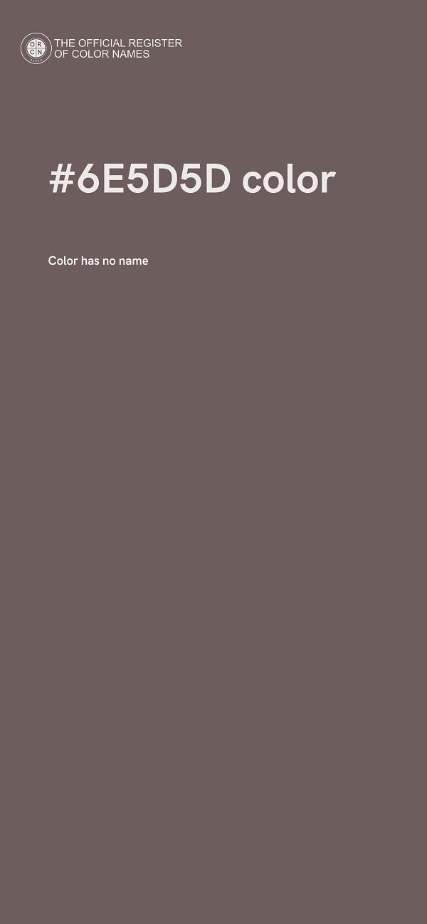 #6E5D5D color image