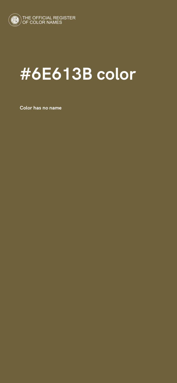 #6E613B color image