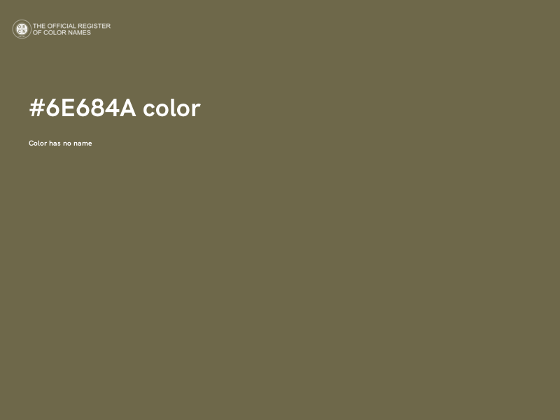 #6E684A color image