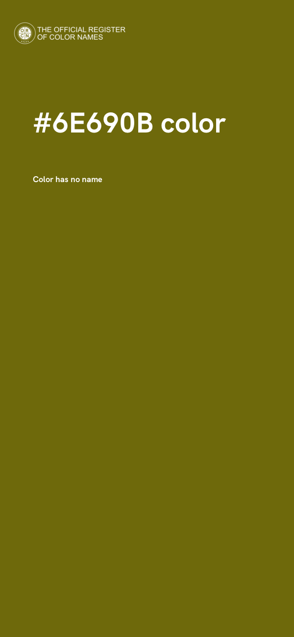 #6E690B color image
