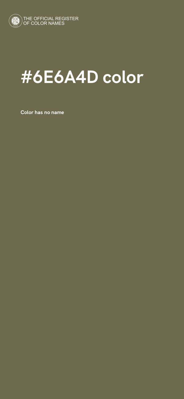 #6E6A4D color image