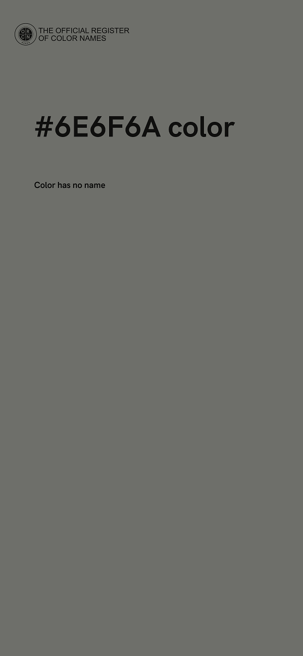 #6E6F6A color image