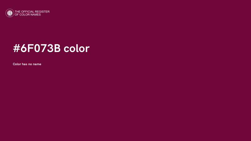 #6F073B color image