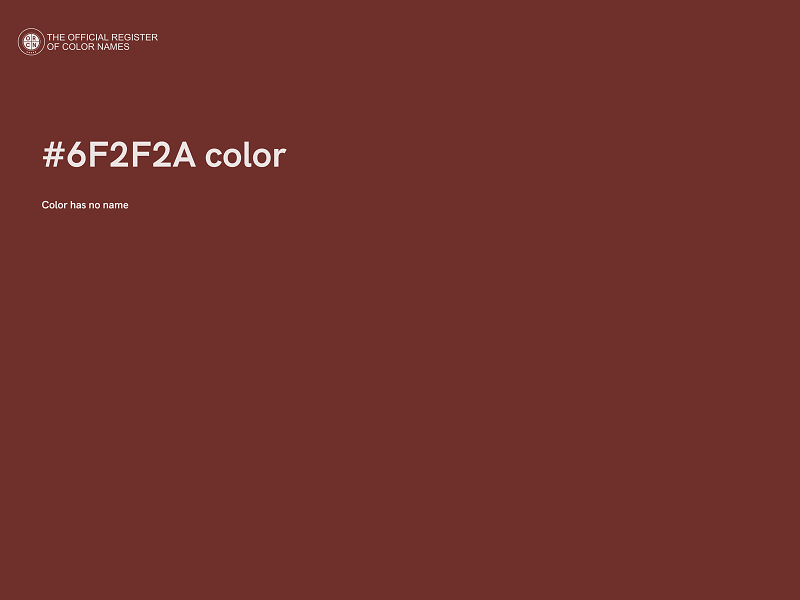 #6F2F2A color image