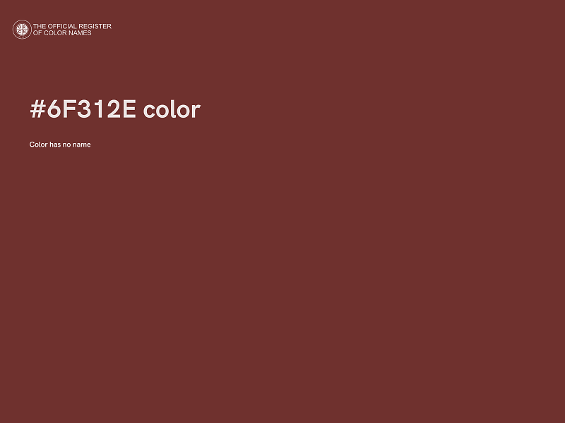 #6F312E color image