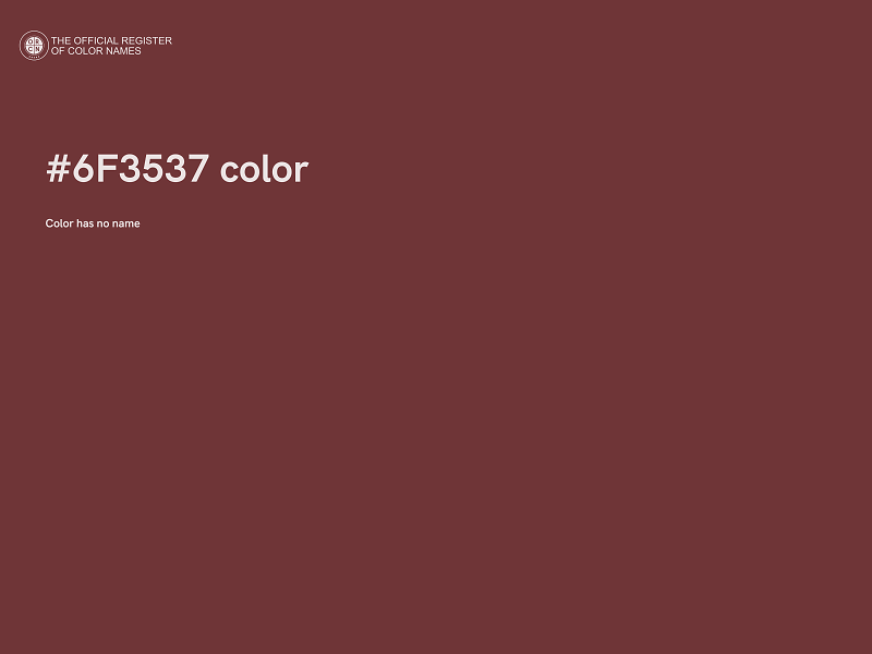 #6F3537 color image