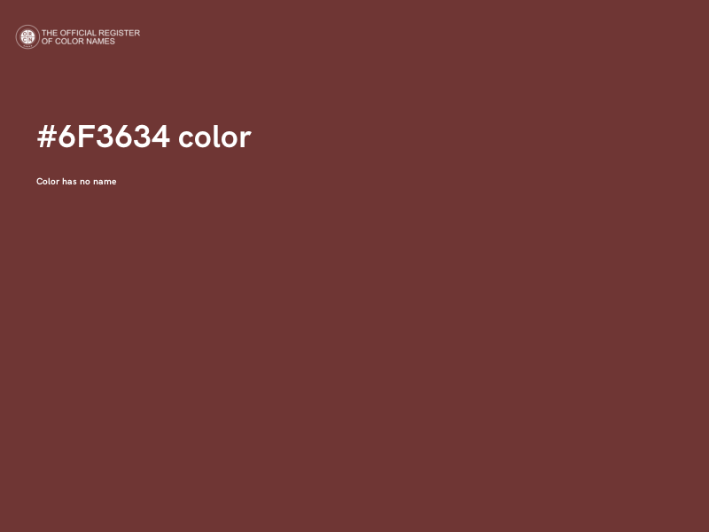 #6F3634 color image