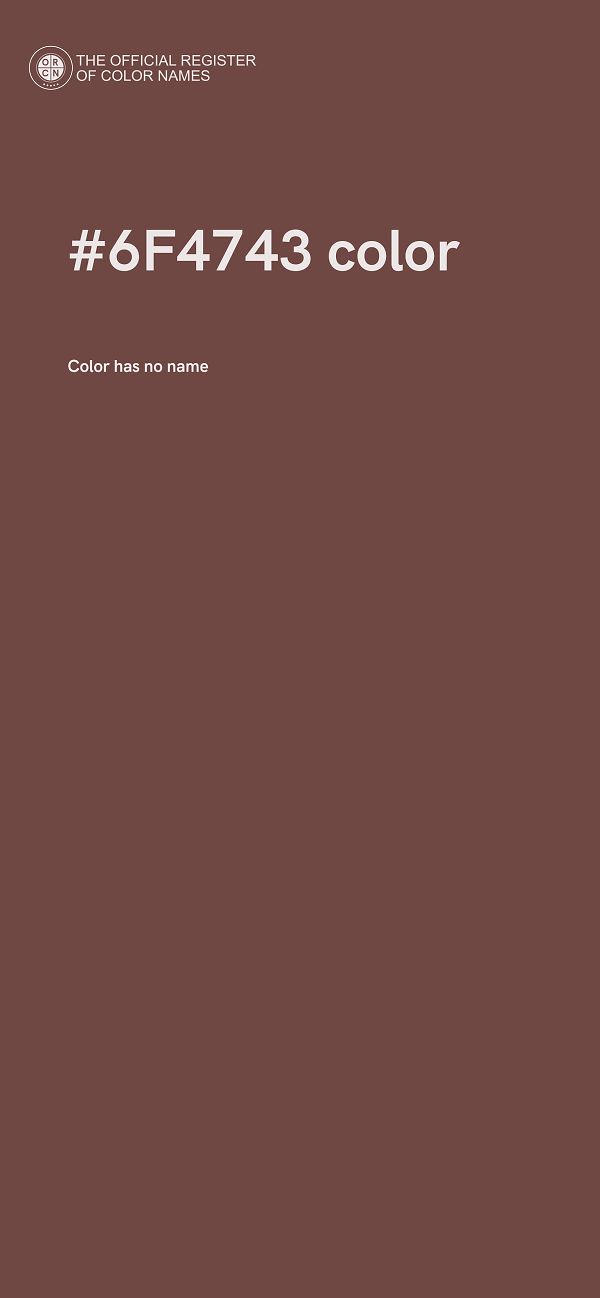 #6F4743 color image