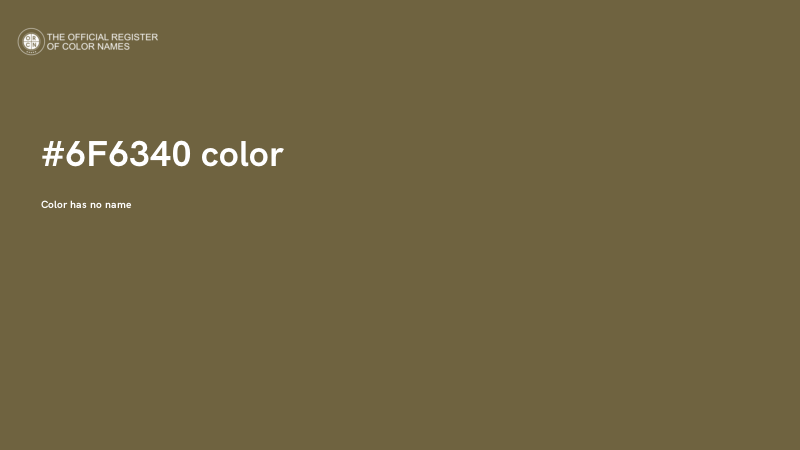 #6F6340 color image