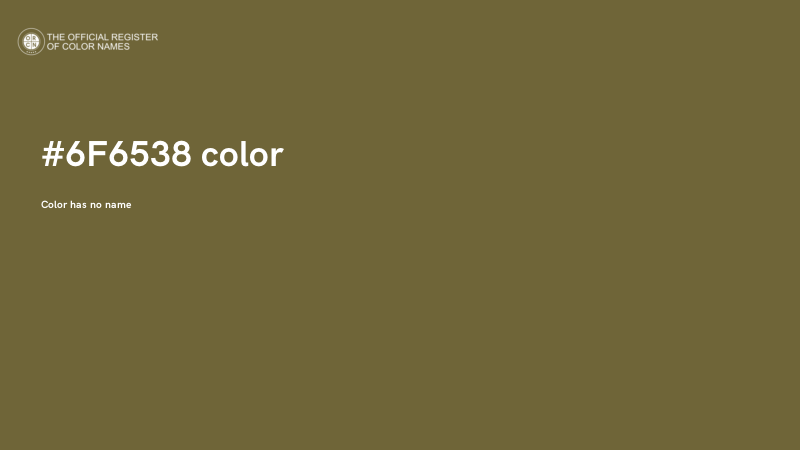 #6F6538 color image