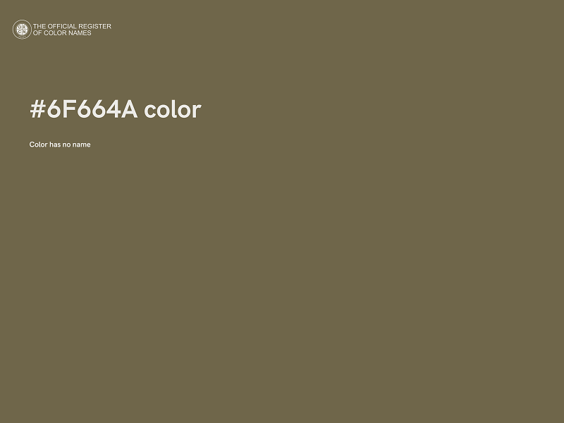 #6F664A color image