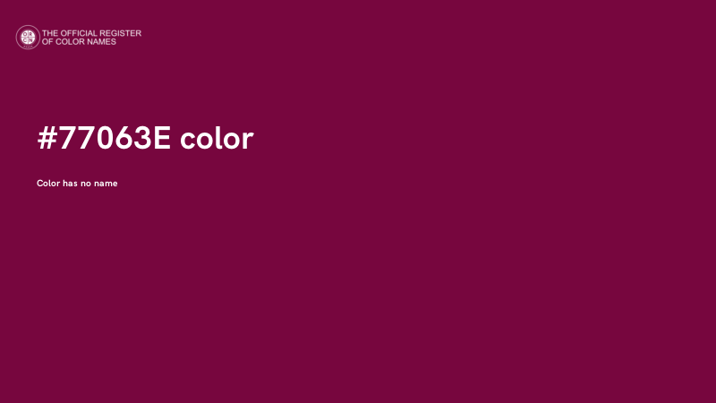 #77063E color image
