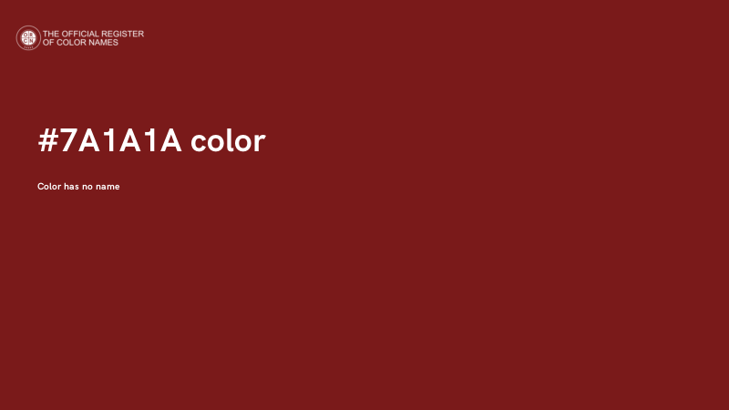 #7A1A1A color image