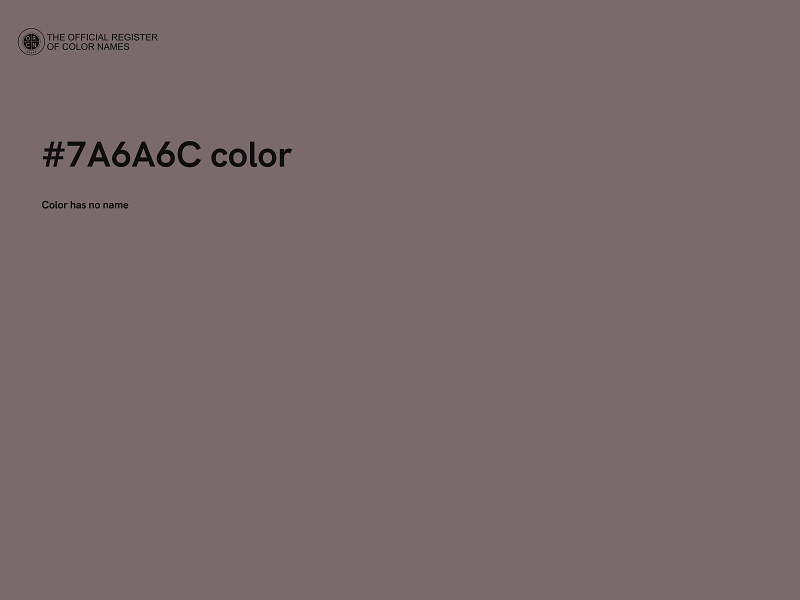 #7A6A6C color image