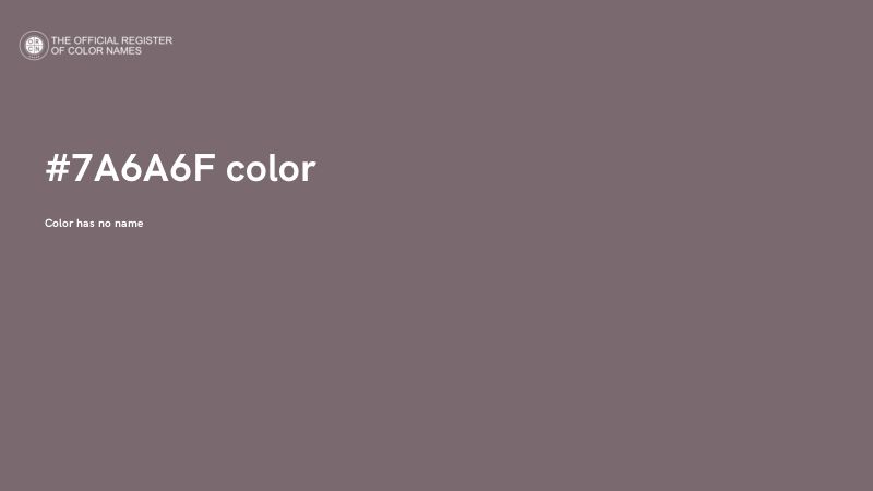 #7A6A6F color image