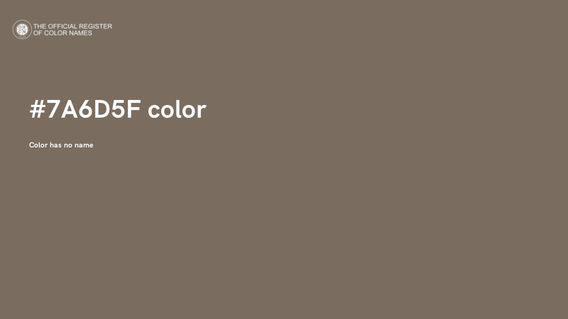 #7A6D5F color image