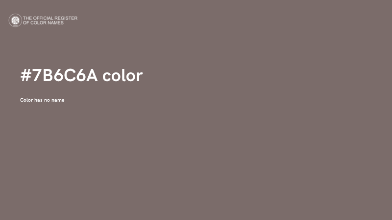 #7B6C6A color image