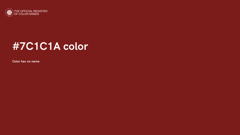 #7C1C1A color image