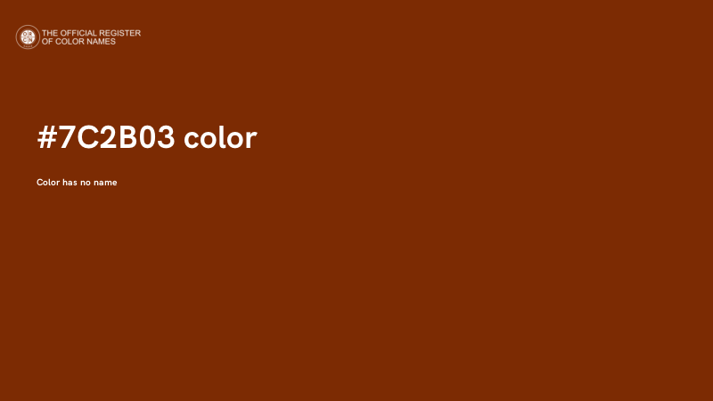 #7C2B03 color image
