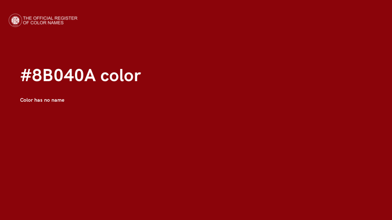 #8B040A color image