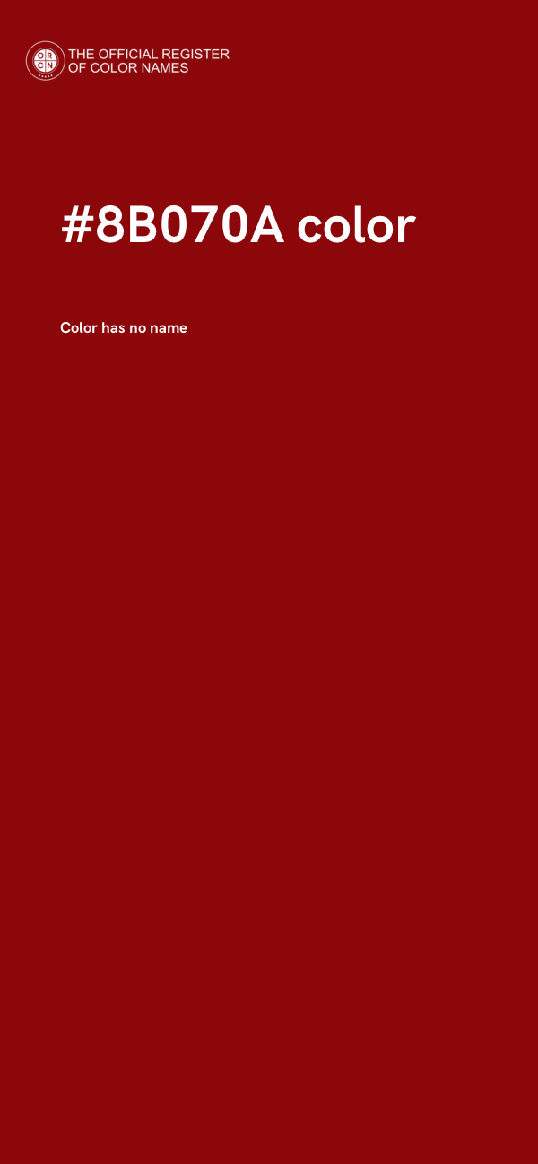 #8B070A color image
