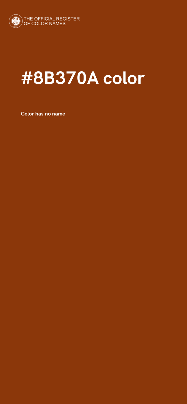 #8B370A color image