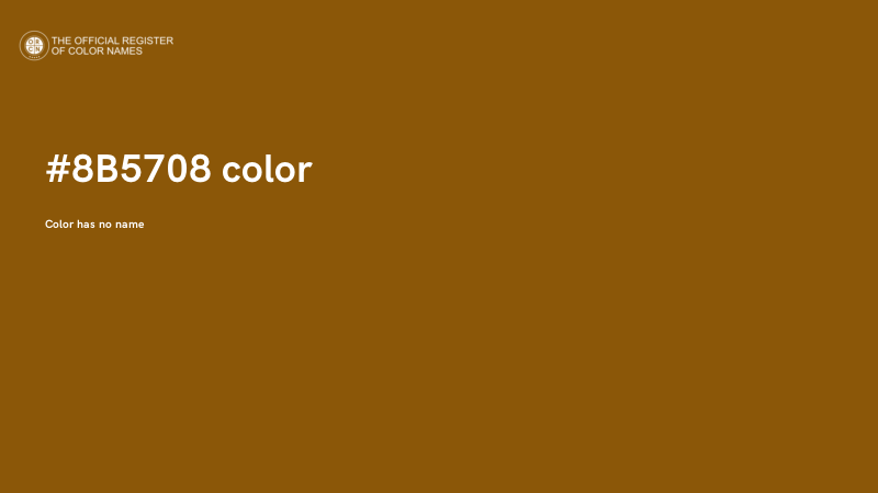 #8B5708 color image