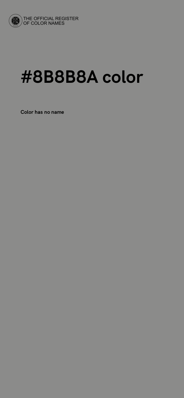 #8B8B8A color image