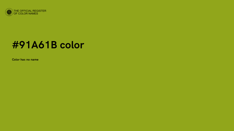 #91A61B color image