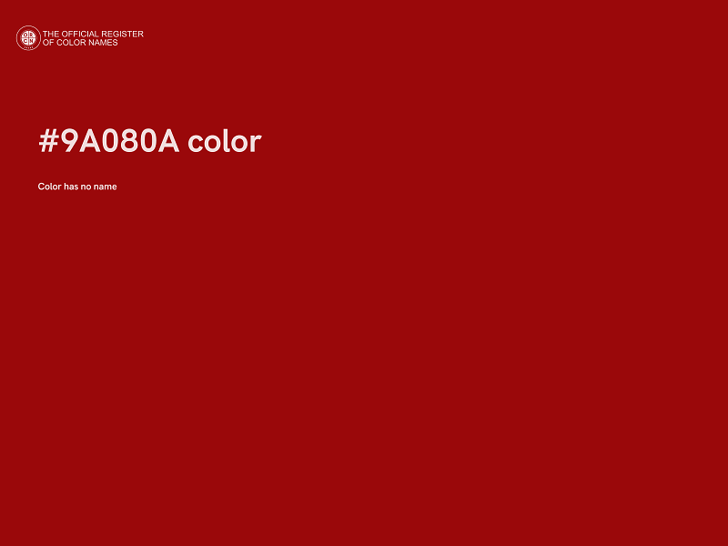 #9A080A color image