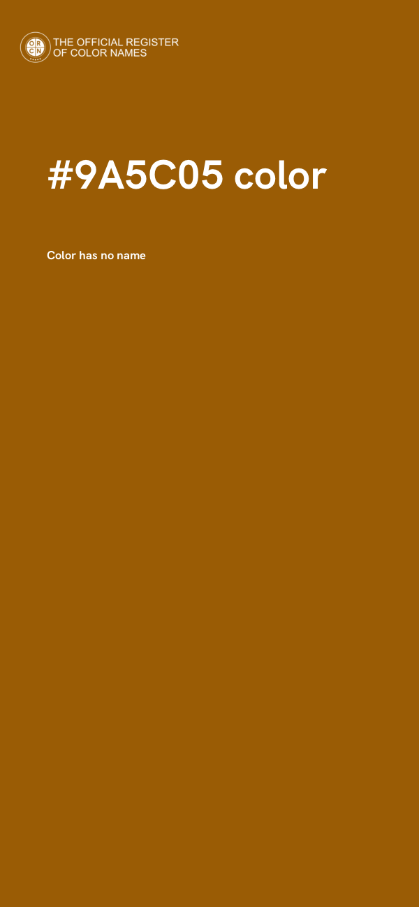 #9A5C05 color image