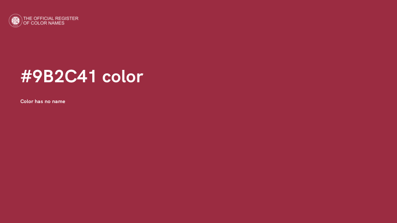 #9B2C41 color image