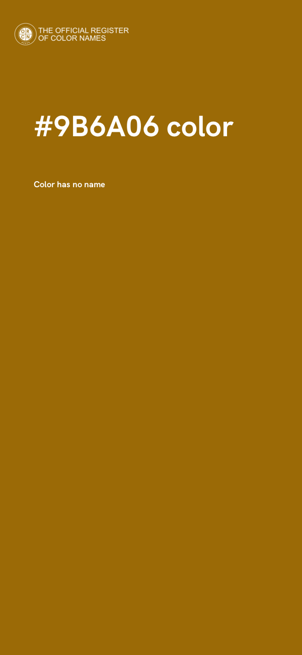 #9B6A06 color image